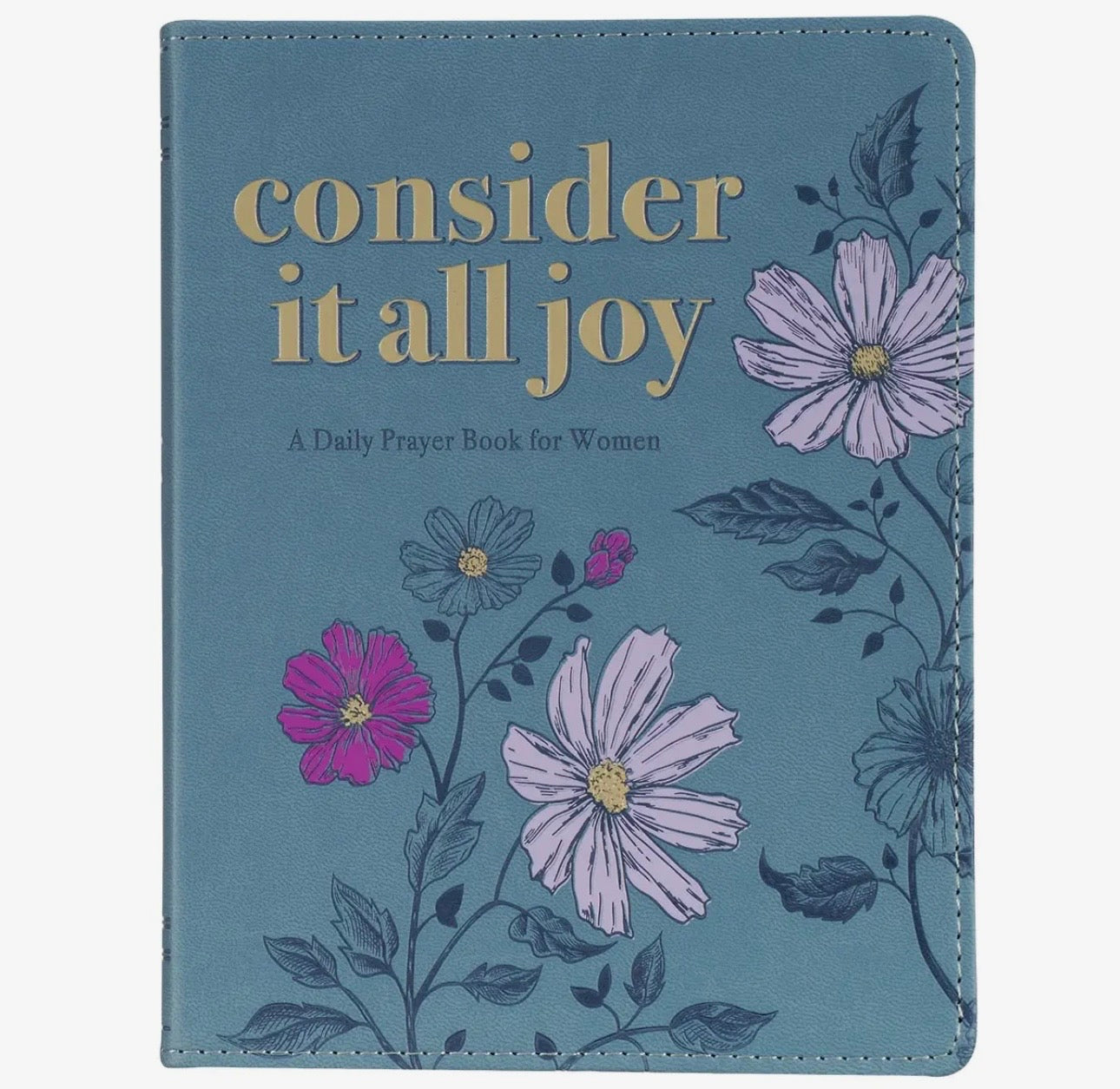 Consider it All Joy| A Daily Prayer Book for Women
