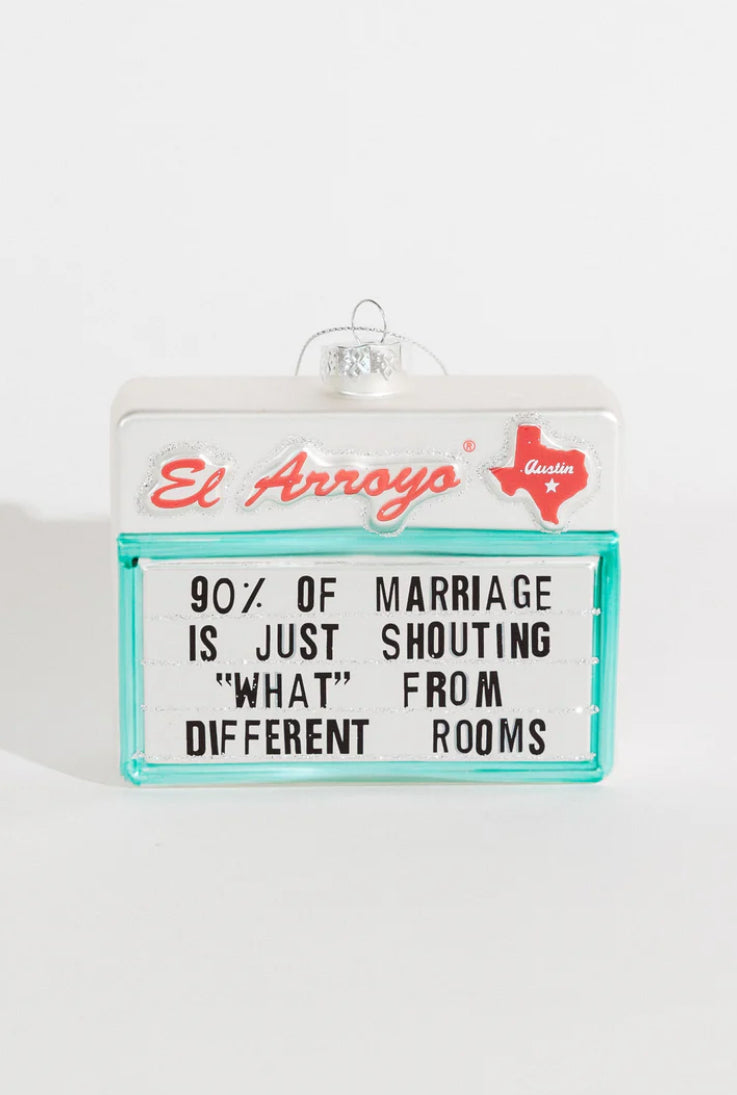 90% Of Marriage Ornament - El Arroyo