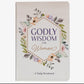 Godly Wisdom for Women Daily Devotional