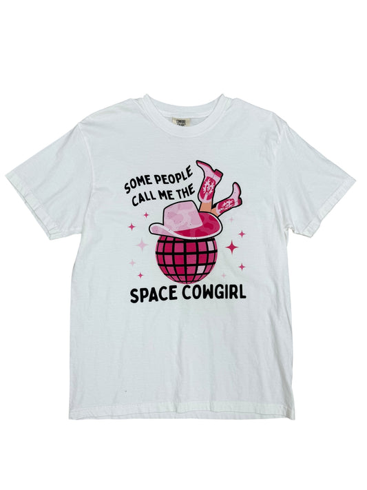 Some People Call Me The Space Cowgirl Tee