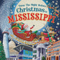Twas The Night Before Christmas In Mississippi Book