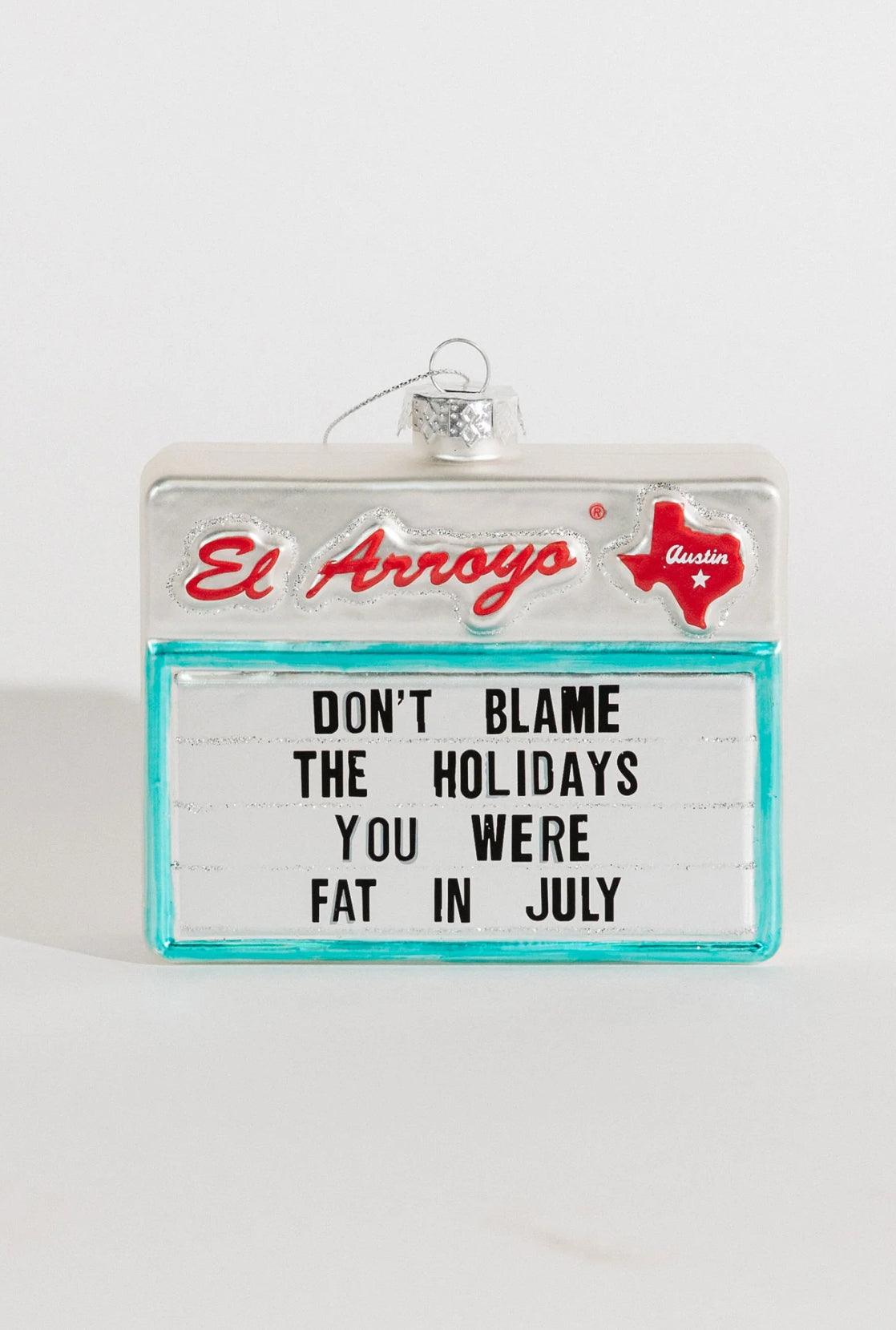 Fat in July Ornament - El Arroyo