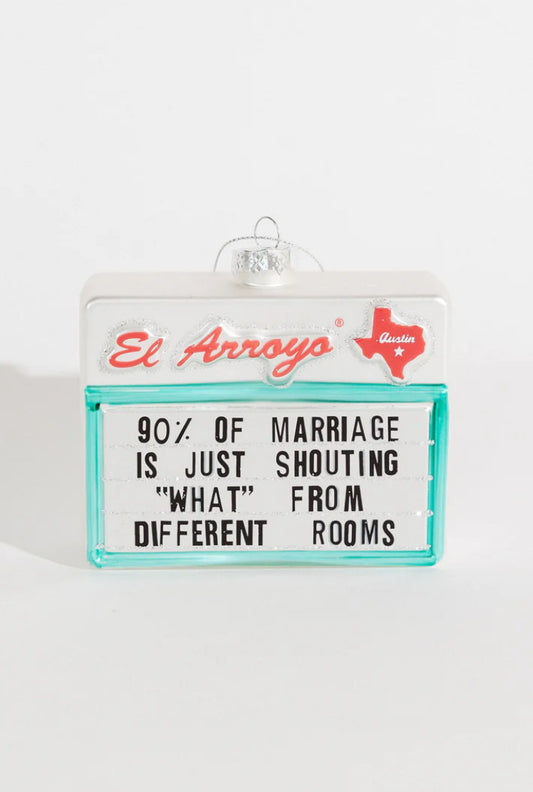 90% Of Marriage Ornament - El Arroyo