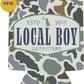 Badge Koozie |Local Boy