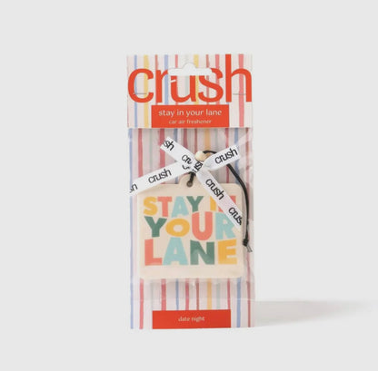 Crush Stay in your Lane Car Air Freshener